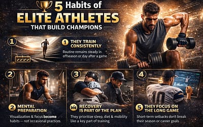 5 Habits of Elite Athletes That Build Champions