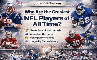 Who Are the Greatest NFL Players of All Time?